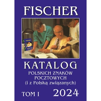 Katalog Polskich Znaków Pocztowych Tom I - 2024r - Fischer
