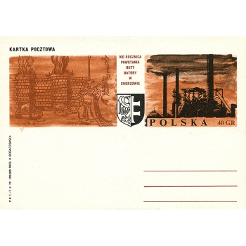 Karta Cp 518 100-lecie Huty Batory i Okręgowa WF "Chorzów 72"